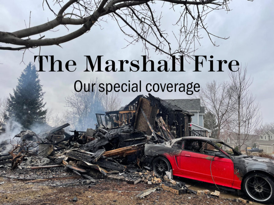 The Marshall Fire: Our Special Coverage
